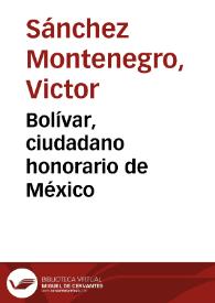 Bolívar, ciudadano honorario de México