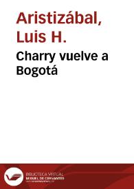 Charry vuelve a Bogotá