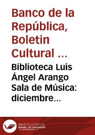 Biblioteca Luis Ángel Arango Sala de Música: diciembre de 1978