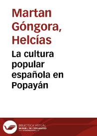 La cultura popular española en Popayán