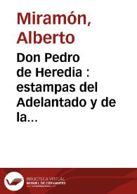 Don Pedro de Heredia : estampas del Adelantado y de la ciudad