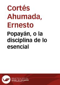 Popayán, o la disciplina de lo esencial