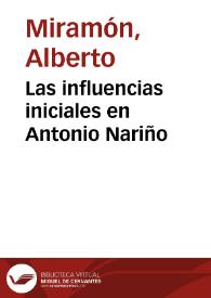 Las influencias iniciales en Antonio Nariño