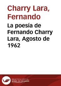 La poesía de Fernando Charry Lara, Agosto de 1962