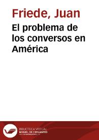 El problema de los conversos en América