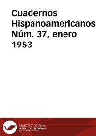 Cuadernos Hispanoamericanos. Núm. 37, enero 1953