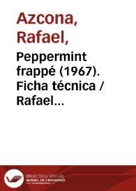 Peppermint frappé (1967). Ficha técnica 