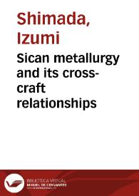 Sican metallurgy and its cross-craft relationships