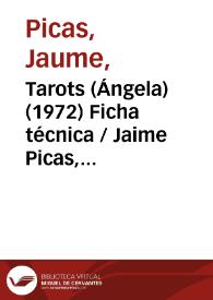 Tarots (Ángela) (1972) Ficha técnica
