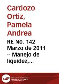 RE No. 142 Marzo  de 2011 -- Manejo de liquidez, posición estructural y esterilización en Colombia y otras economías emergentes