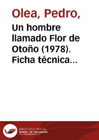 Un hombre llamado Flor de Otoño (1978). Ficha técnica