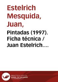Pintadas (1997). Ficha técnica