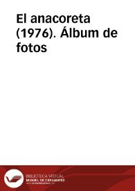El anacoreta (1976). Álbum de fotos