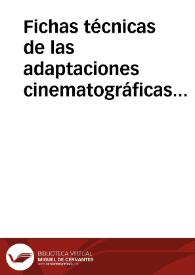 Fichas técnicas de las adaptaciones cinematográficas de las obras de Benito Pérez Galdós : 1916-1974