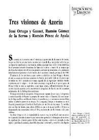 Tres visiones de Azorín: José Ortega y Gasset, Ramón Gómez de la Serna y Ramón Pérez de Ayala