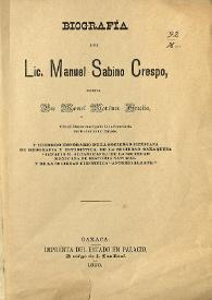 Biografía del Lic. Manuel Sabino Crespo