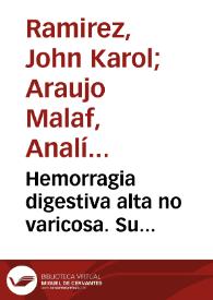 Hemorragia digestiva alta no varicosa. Su comportamiento e índice de rockall. Las tunas = Non-variceal upper gastrointestinal bleeding. Its behavior and rockall score. Las tunas