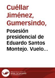 Posesión presidencial de Eduardo Santos Montejo. Vuelo de Buena voluntad a Colombia. Foto 5