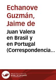 Juan Valera en Brasil y en Portugal (Correspondencia con Serafín Estébanez Calderón)