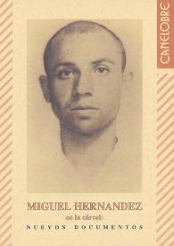 Miguel Hernández en la cárcel: nuevos documentos