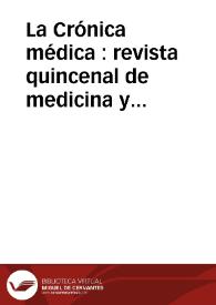 La Crónica médica :  revista quincenal de medicina y cirujía [sic] prácticas.: 1º trimestre 1878