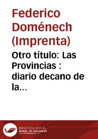 Otro título: Las Provincias : diario decano de la Región Valenciana