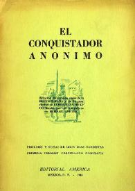 El conquistador anónimo : relación de algunas cosas de la Nueva España y de la gran ciudad de Temestitán, México