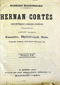 Hernán Cortés : descubrimiento y conquista de Méjico. Tomo IV