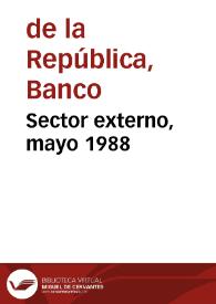 Sector externo, mayo 1988