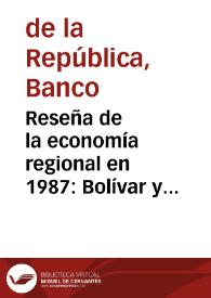 Reseña de la economía regional en 1987: Bolívar y Magdalena