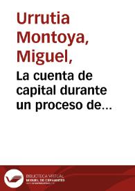 La cuenta de capital durante un proceso de liberalización económica