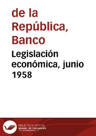 Legislación económica, junio 1958