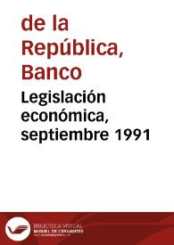 Legislación económica, septiembre 1991