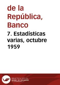 7. Estadísticas varias, octubre 1959