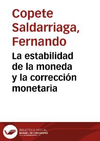 La estabilidad de la moneda y la corrección monetaria