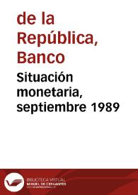 Situación monetaria, septiembre 1989