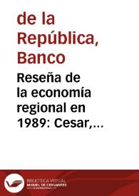 Reseña de la economía regional en 1989: Cesar, Córdoba, Guajira y Sucre