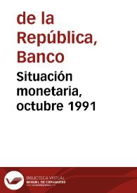 Situación monetaria, octubre 1991