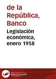 Legislación económica, enero 1958
