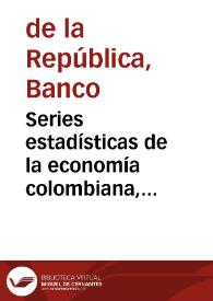 Series estadísticas de la economía colombiana, diciembre 1934