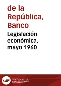 Legislación económica, mayo 1960