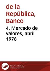 4. Mercado de valores, abril 1978