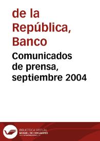 Comunicados de prensa, septiembre 2004