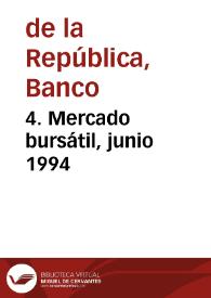 4. Mercado bursátil, junio 1994