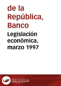 Legislación económica, marzo 1997
