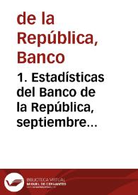 1. Estadísticas del Banco de la República, septiembre 1952