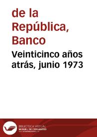 Veinticinco años atrás, junio 1973