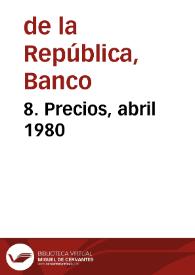 8. Precios, abril 1980