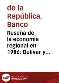Reseña de la economía regional en 1986: Bolívar y Magdalena