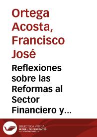 Reflexiones sobre las Reformas al Sector Financiero y su importancia para Colombia